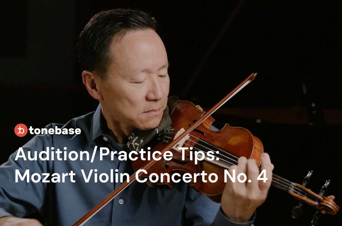 Mozart Violin Concerto No. 4 Audition And Practice Tips tonebase Violin